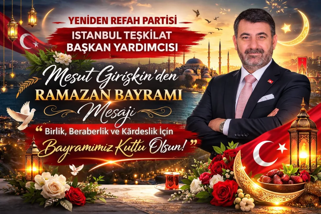 Yeniden Refah Partisi İstanbul İl Başkan Yardımcısı Girişkin’den Anlamlı Kutlama