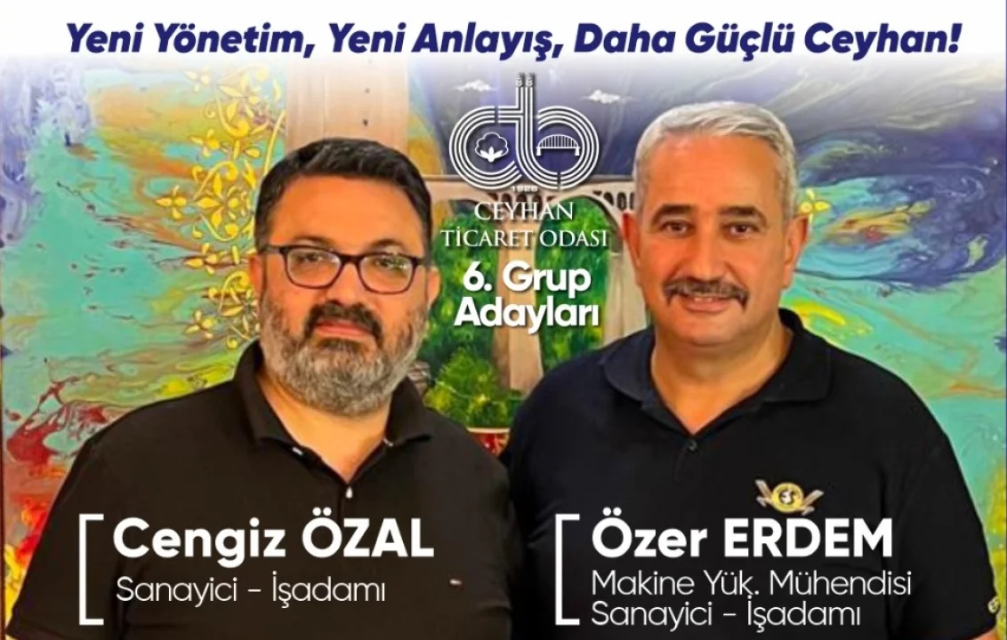 Ceyhan Ticaret Odasında İttifak Rüzgarı: Özal Ve Erdem Adaylıklarını Duyurdu