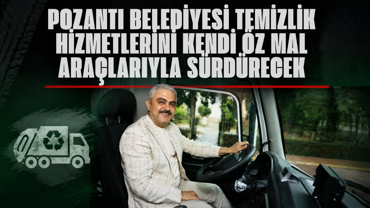 Pozantı Belediyesi Araç Filosunu Büyütüyor: Yeni Çöp Kamyonu Hizmete Başladı
