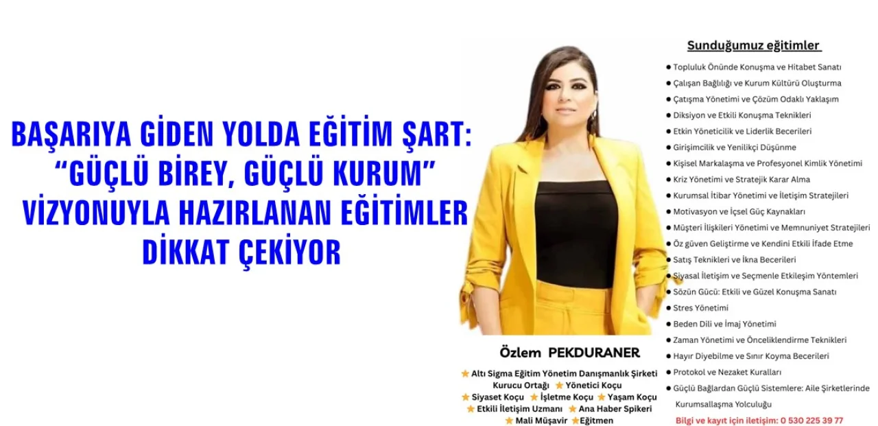Eğitimle Güçlü Kurumlar Yaratmak: Altı Sigma’nın Yüksek Vizyonu