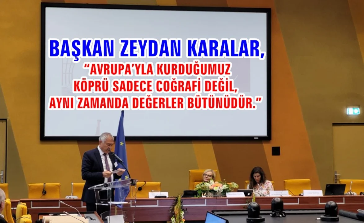 Başkan Zeydan Karalar, Avrupa Parlamenter Meclisi’nde Adana’yı ve evrensel vizyonlarını anlattı