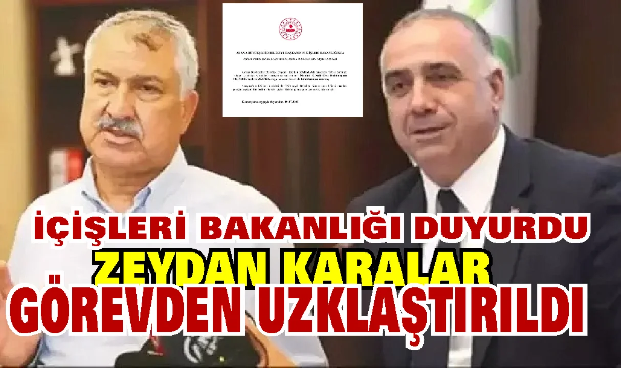 Zeydan Karalar ve Ahmet Şahin görevden uzaklaştırıldı