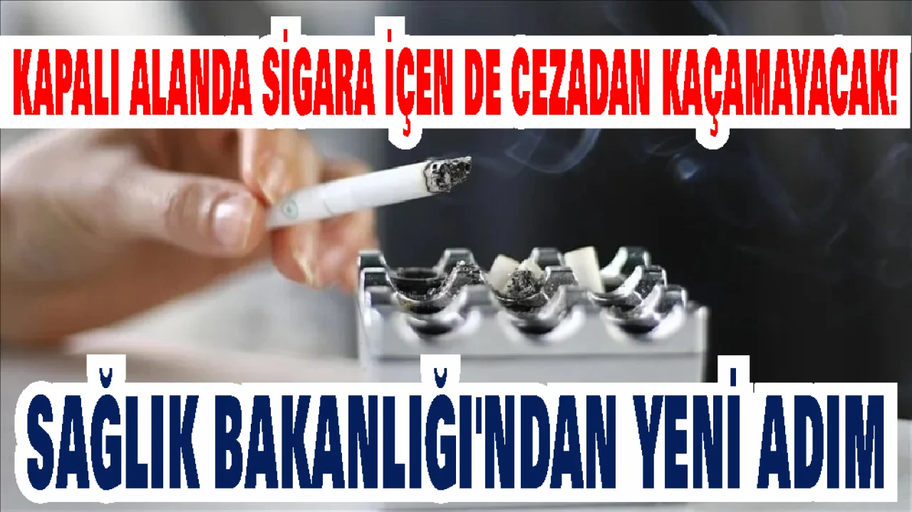 Sigara İçenlere Kötü Haber! Artık Bireysel Ceza Dönemi Başladı