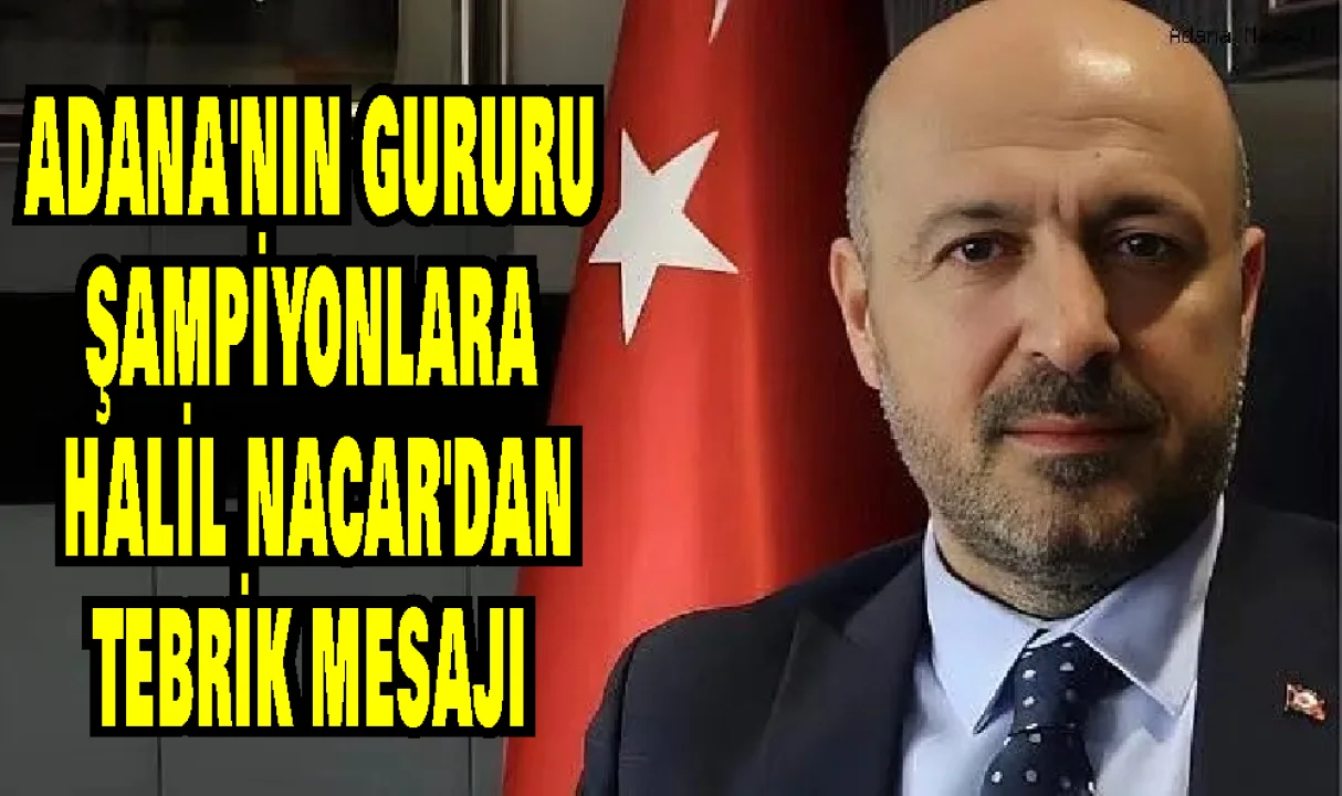 Sporun Şehri Adana: Halil Nacar Şampiyonları Kutladı
